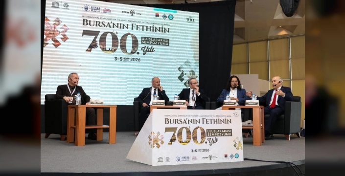 Bursa'nın Fethi 700 Yaşında: Uluslararası Akademisyenler Tarihi Mercek Altına Aldı