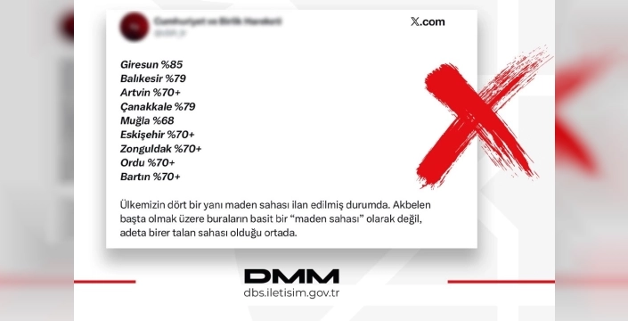Dezenformasyonla Mücadele Merkezi'nden maden sahası iddialarına yanıt