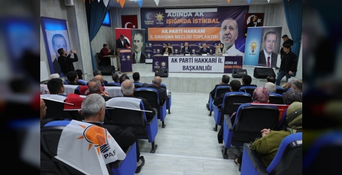 Hakkari'de AK Parti İl Danışma Meclisi Toplantısı gerçekleşti