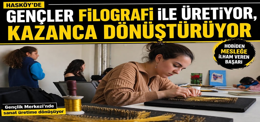 Hasköy’de Gençler Filografi Kursunda Yeteneklerini Geliştiriyor
