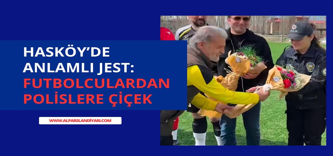 Hasköy’de Polis Haftası’na anlamlı jest