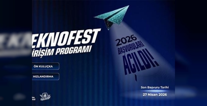 Teknofest girişim programı 2026 için başvurular açıldı