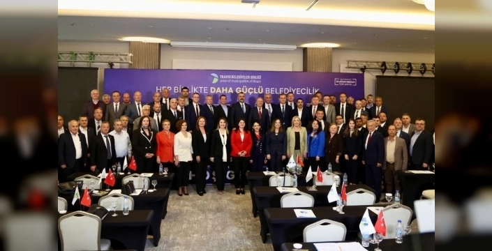 Candan Yüceer, Trakya Belediyeler Birliği Başkanlığı'na yeniden seçildi