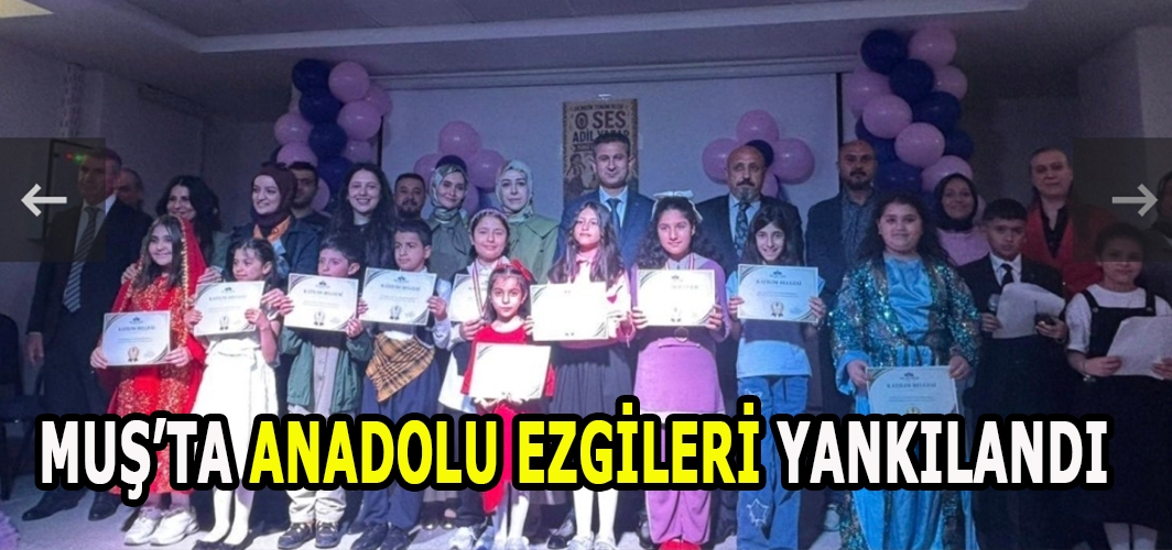 Muş’ta Anadolu Ezgileri Yankılandı