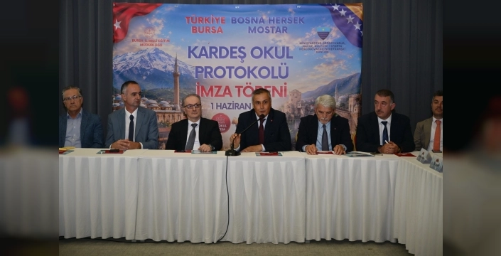 Bursa ile Mostar arasında eğitim iş birliği imzalandı