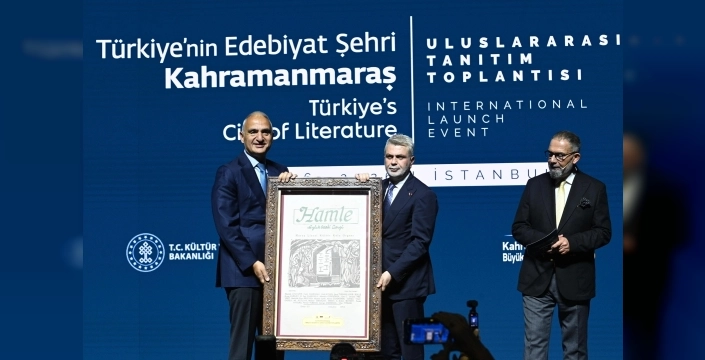 Edebiyatın Kalbi Kahramanmaraş, İstanbul'da Göz Kamaştırdı: 'Edebiyat Şehri' Unvanı Sahne Aldı