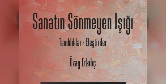 Gazikültür, Özay Erkılıç'ın anılarını kitaplaştırdı