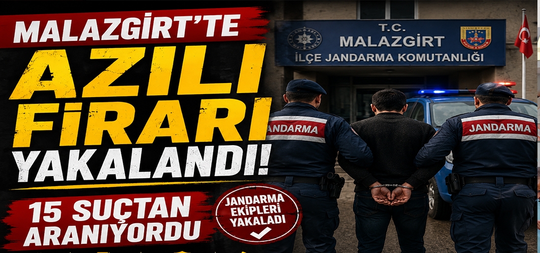 Malazgirt’te Azılı Firari Yakalandı! 15 Suçtan Aranıyordu