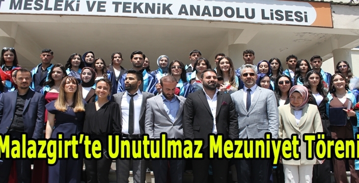 Malazgirt’te Unutulmaz Mezuniyet Töreni