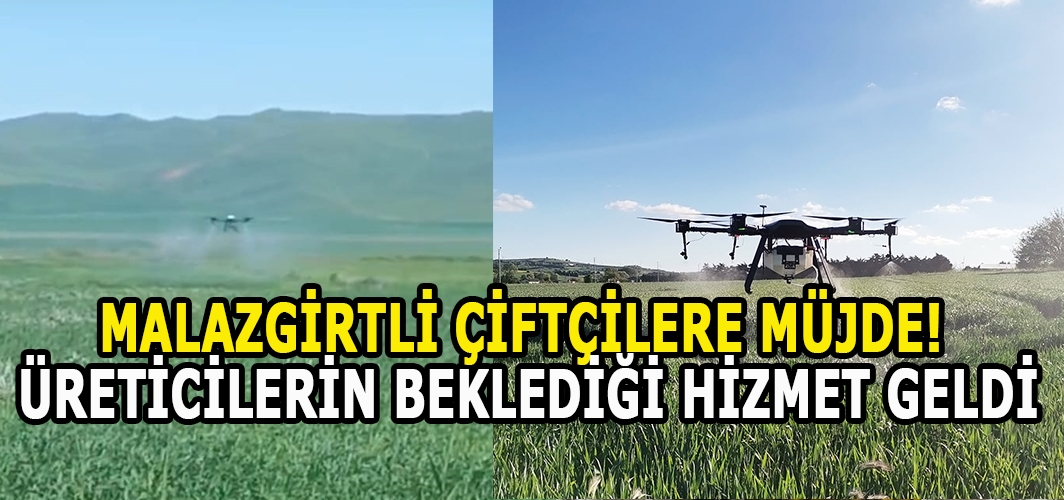 Malazgirtli Çiftçilere Müjde! Üreticilerin Beklediği Hizmet 