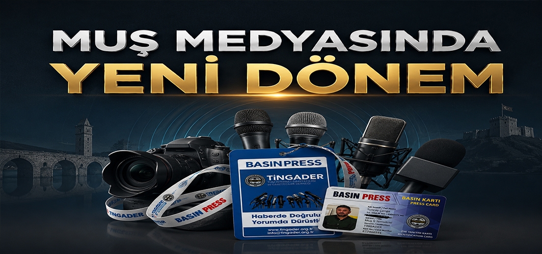 Muş Medyasında Yeni Dönem
