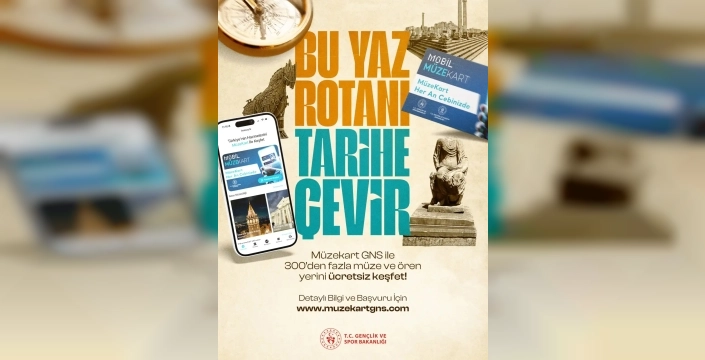 Gençlere ücretsiz Müzekart fırsatı: 300'den fazla müze gezilebilir