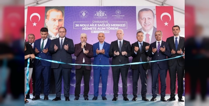İstanbul'da sağlık hizmetlerine dev yatırım: Ümraniye'de 1121. aile sağlığı merkezi açıldı, vatandaşlar rahat bir nefes alacak