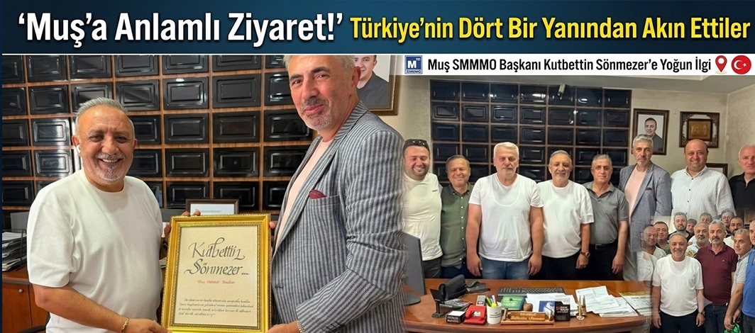 Muş’a Anlamlı Ziyaret! Türkiye’nin Dört Bir Yanından Akın Ettiler
