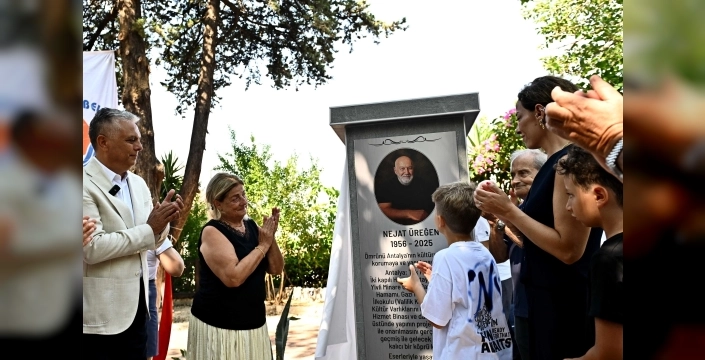 Nejat Üreğen’in adı Antalya Kaleiçi’nde bir parka verildi