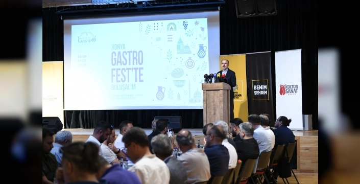 Konya GastroFest, lezzet tutkunlarını 3-6 Eylül'de buluşturacak