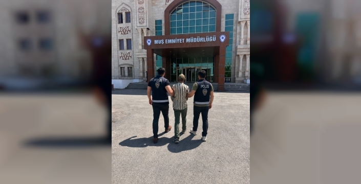 Muş'ta 3 yıl 9 ay cezası olan firari hükümlü yakalandı
