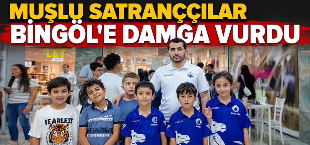 Muşlu Satranççılar Bingöl'e Damga Vurdu