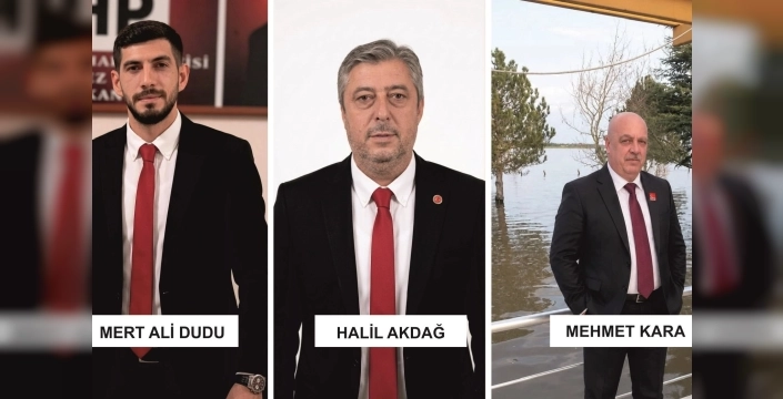 CHP'de üç ilçeye yeni atama yapıldı