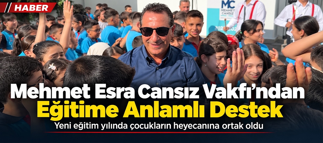 Mehmet Esra Cansız Vakfı’ndan Eğitime Anlamlı Destek