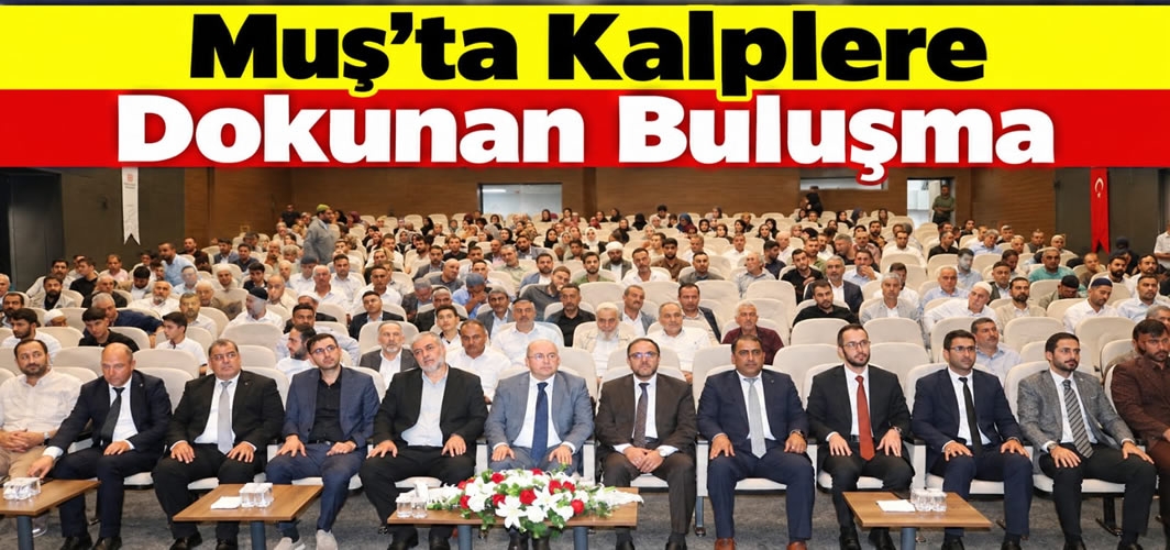 Muş’ta Kalplere Dokunan Buluşma: Mevlid-i Nebi Haftasında "Peygamberimiz ve Güzel Ahlak" Rüzgârı Esdi