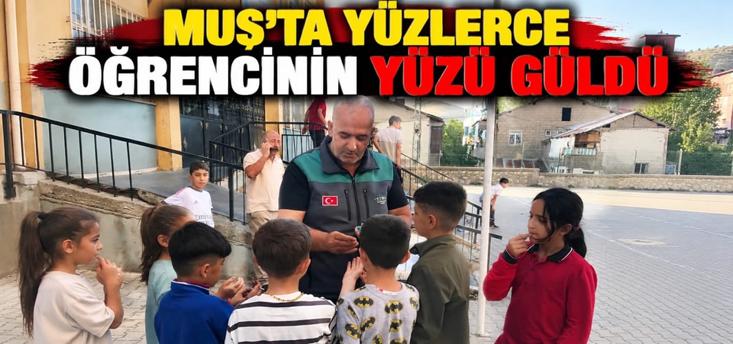 Muş’ta yüzlerce öğrencinin yüzü güldü