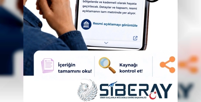 Siberay: Sosyal medyada yanıltıcı içeriklere dikkat