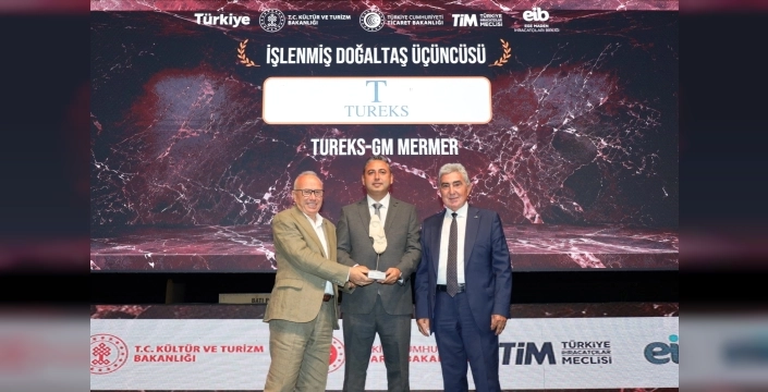 Tureks, doğal taş ihracatında dört ödül aldı