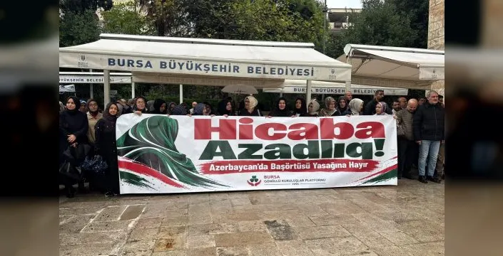 Bursa STK'ları Azerbaycan'daki başörtüsü yasağını protesto etti