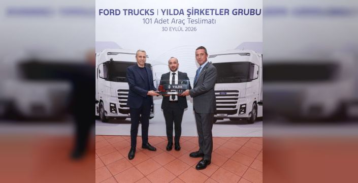 Ford Trucks, Yılda Şirketler Grubu'na 101 araç teslim etti