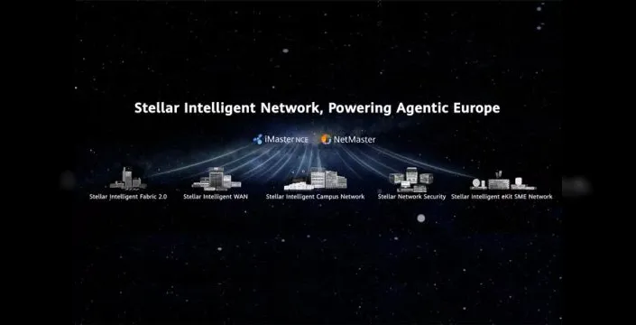 Huawei, Avrupa'da Stellar akıllı ağ çözümünü tanıttı