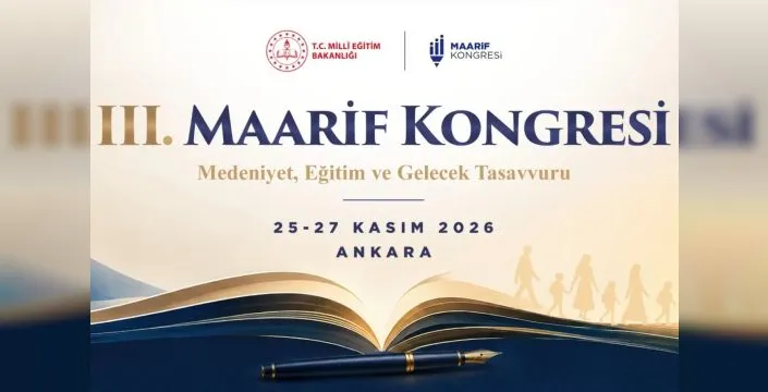 III. Maarif Kongresi Ankara'da toplanacak