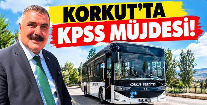 Korkut’ta KPSS Müjdesi!