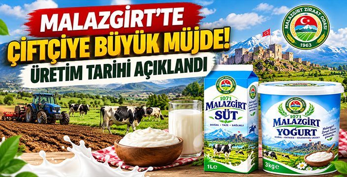 Malazgirt’te Çiftçiye Büyük Müjde! Üretim Tarihi Açıklandı