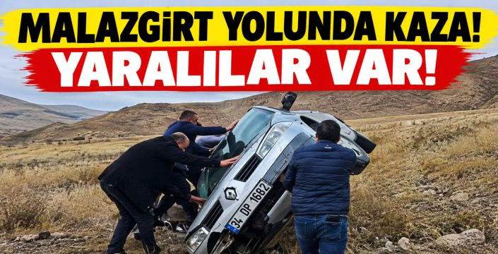 Malazgirt Yolunda Kaza! Yaralılar Var