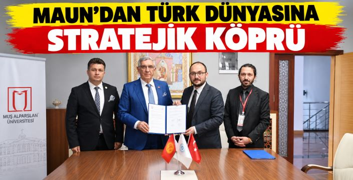 MAUN'dan Türk Dünyasına Stratejik Köprü