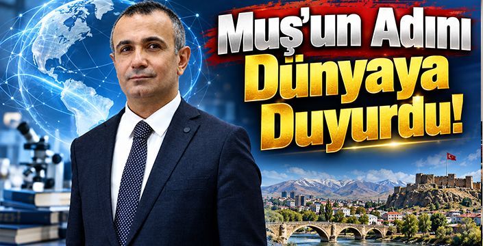 Muş’un Adını Dünyaya Duyurdu! Prof. Dr. Talat Körpınar Yine Zirvede