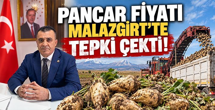 Pancar Fiyatı Malazgirt’te Tepki Çekti!